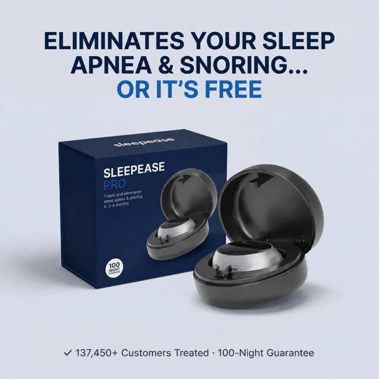 Sleepease Pro — Eliminates Snoring & Sleep Apnea